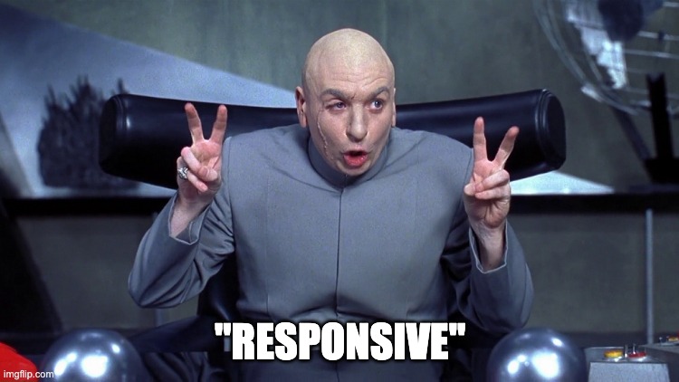 Dr. Evil air quotes responsive